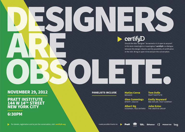 In recent years there have been conferences dedicated to discussing regulation and licensure of the design practice.