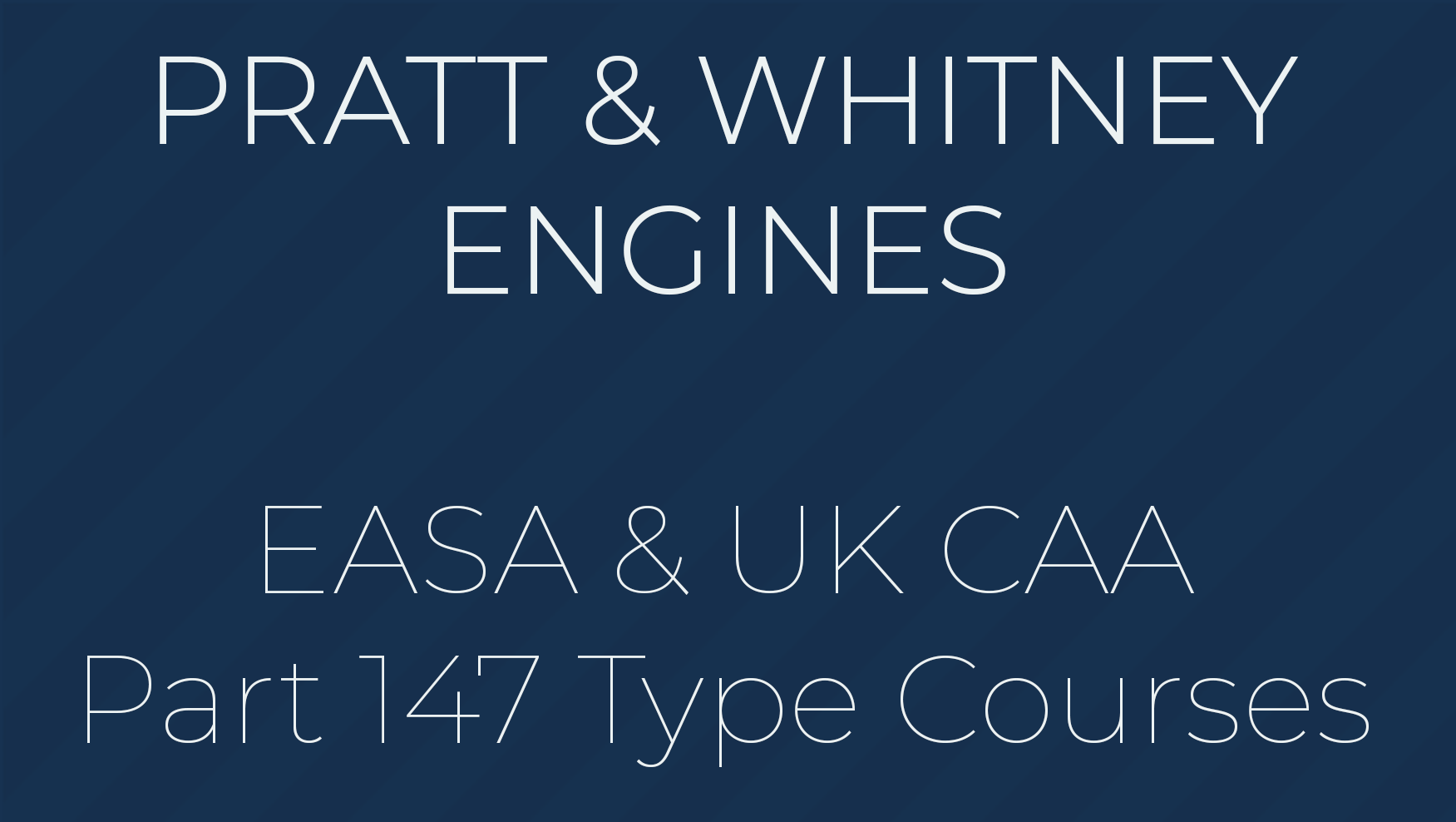 Pratt & Whitney Engines Part 147 Type Courses