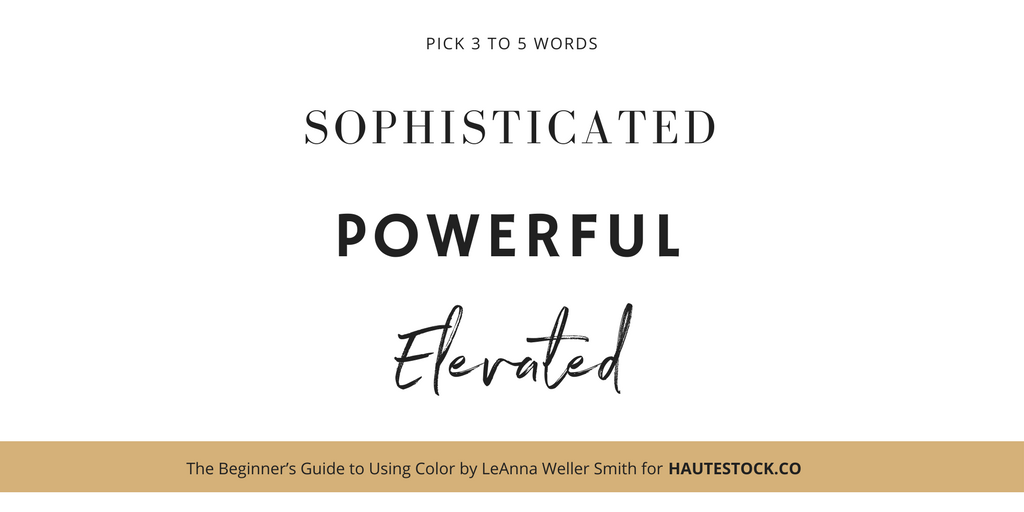The first step of choosing your brand's color palette - Figure out what you want your brand to convey. For more tips click here!
