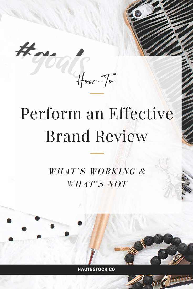 Get maximum results and engagement with your brand - Haute Stock's How-to Perform an Effective Brand Review (What's Working and What's Not). To read the full post - click here!
