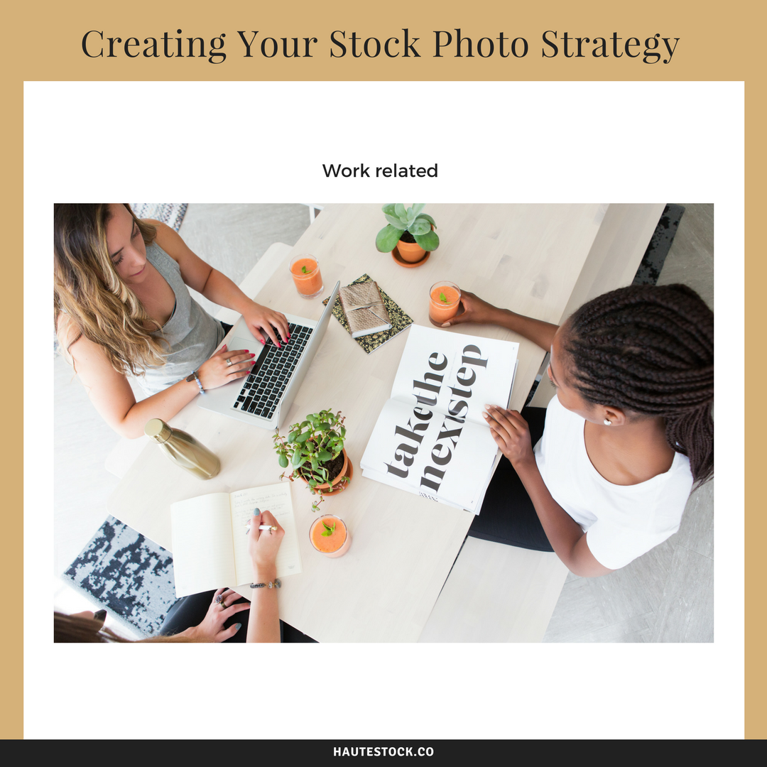 Work related - How to create your stock photo strategy by using photos that feature a relevant theme to your business. For more useful tips, Click to read the full article!