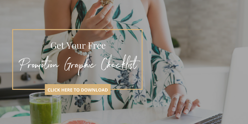 You won't want to miss out on this free Promotion Graphic Checklist! Click to download!
