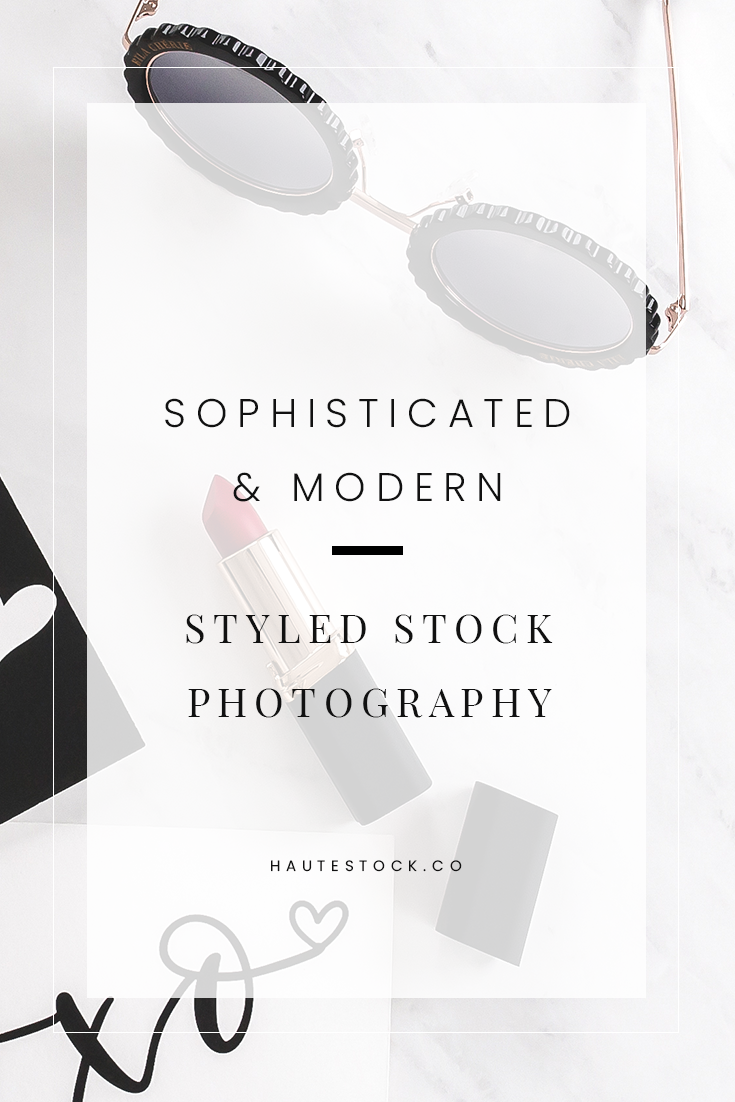 Haute Stock's new collection is perfect for female entrepreneurs, lifestyle bloggers and fashionistas with a modern, sophisticated brand. To see a full preview of the collection - click here!