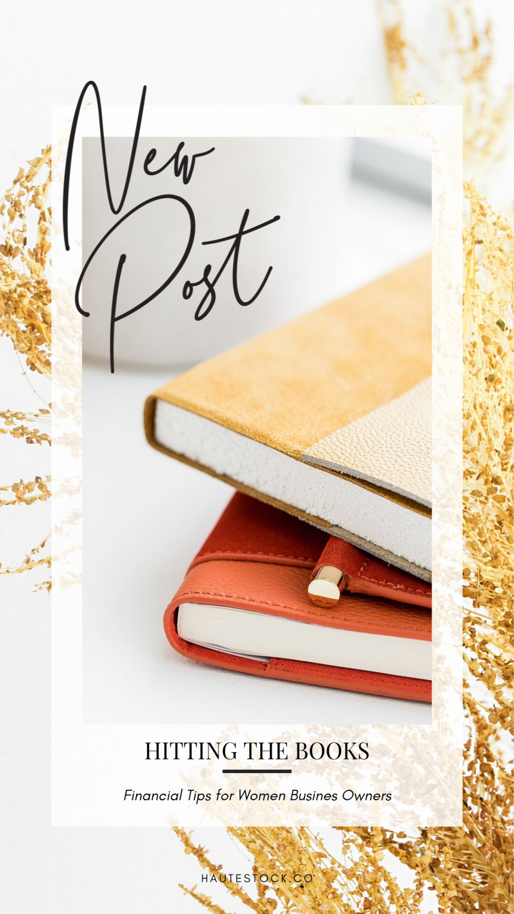 Create seasonal instagram story graphics that are bold and gorgeous with Haute Stock's Saffron Flame Collection for women entrepreneurs. Click to read the whole blog post!