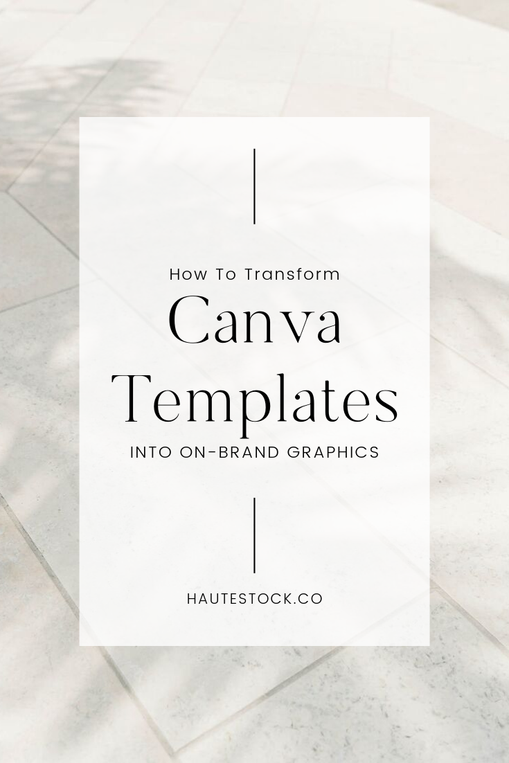 How to customize Canva templates for your brand