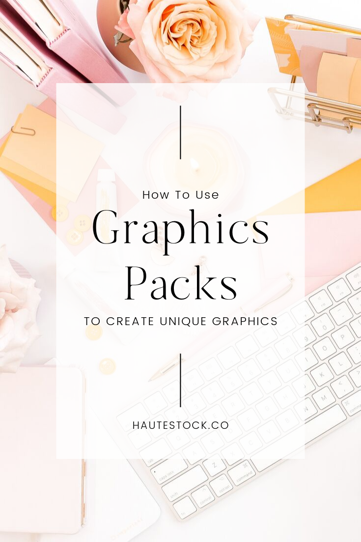 Video Tutorial: How to Create Unique Graphics Using Haute Stock Graphics Packs