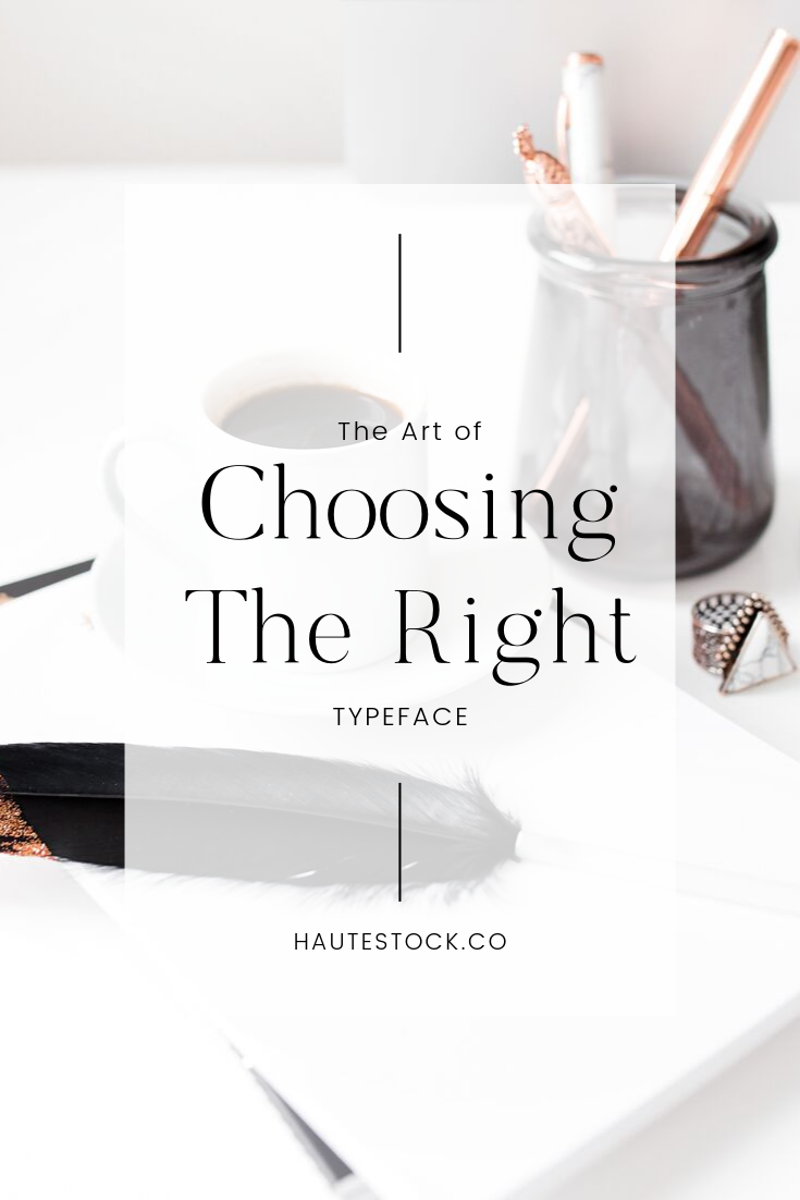 Video Tutorial: The Art of Choosing the Right Typeface