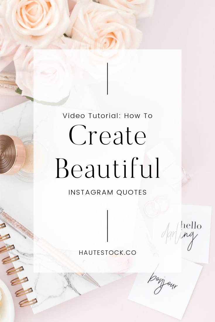 Video Tutorial: Create Beautiful Instagram Quotes