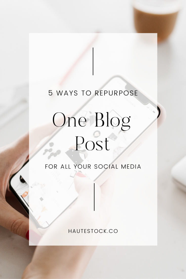 5 ways to use your blog post graphics on social media to drive traffic to your blog from Haute Stock.