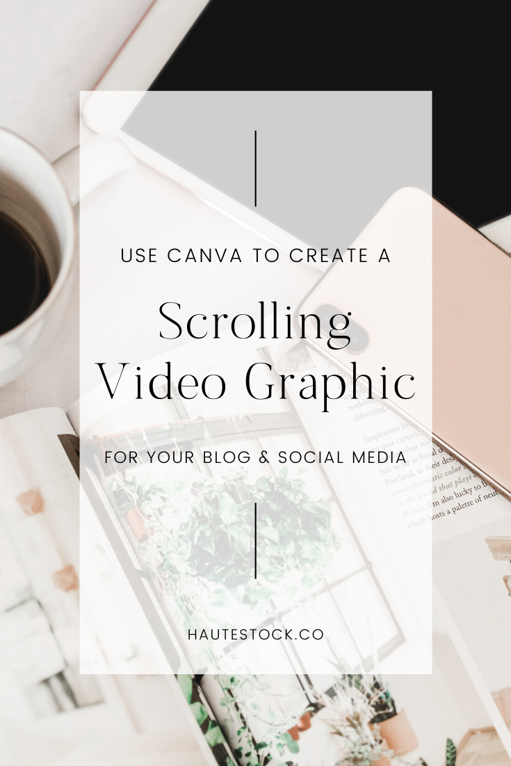 How to Create a Scrolling Website Video Graphic Using Canva