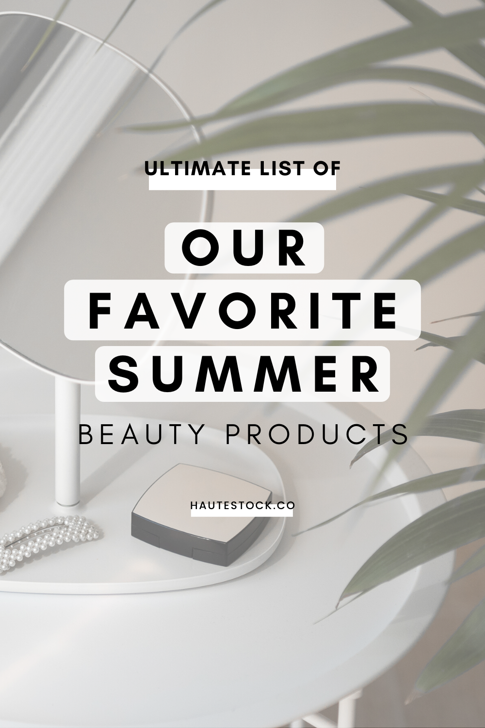 Learn how to use summer styled stock photography for your business to create fashion & beauty blog posts.
