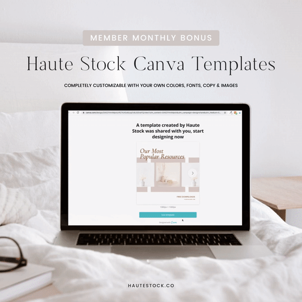 Haute Stock's Canva Templates can be customized with your brand's own colors, fonts, copy and images.