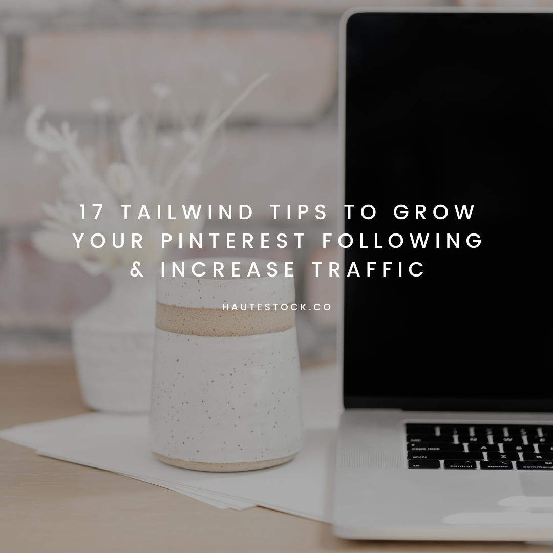 How to use Tailwind to grow your Pinterest traffic
