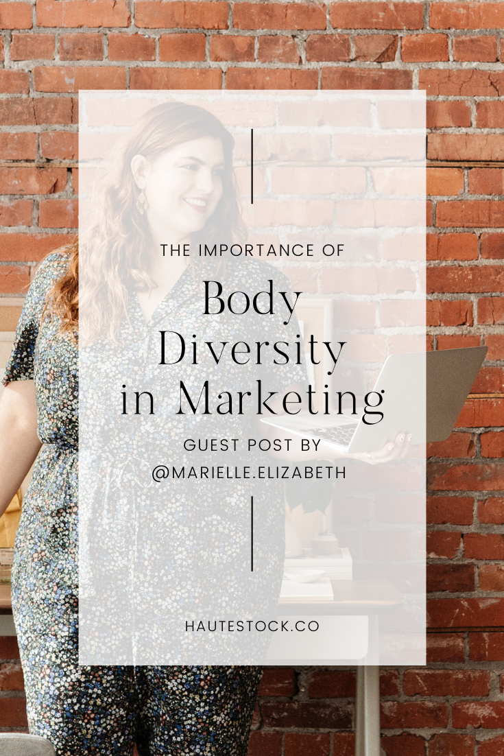 The Importance of Body Diversity in Marketing