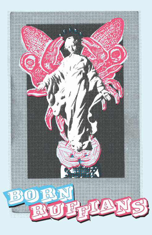 Born Ruffians Role: Poster Design Conceptual Design