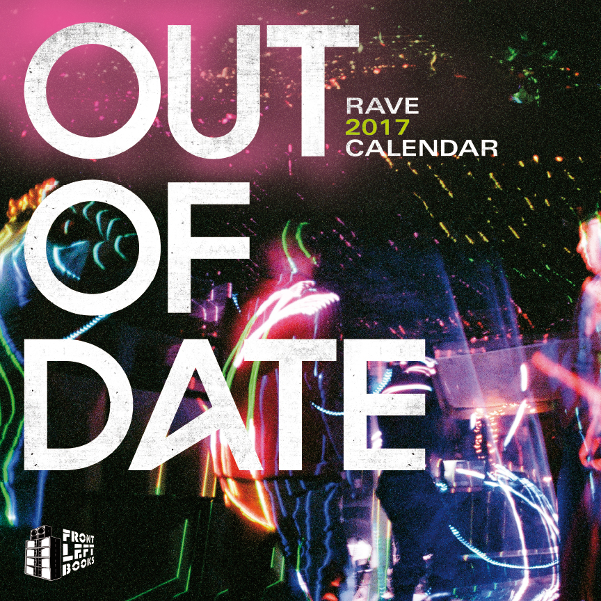 Out of Date Rave Calendar 2017 SQ Wall_v02_PR-1.jpg