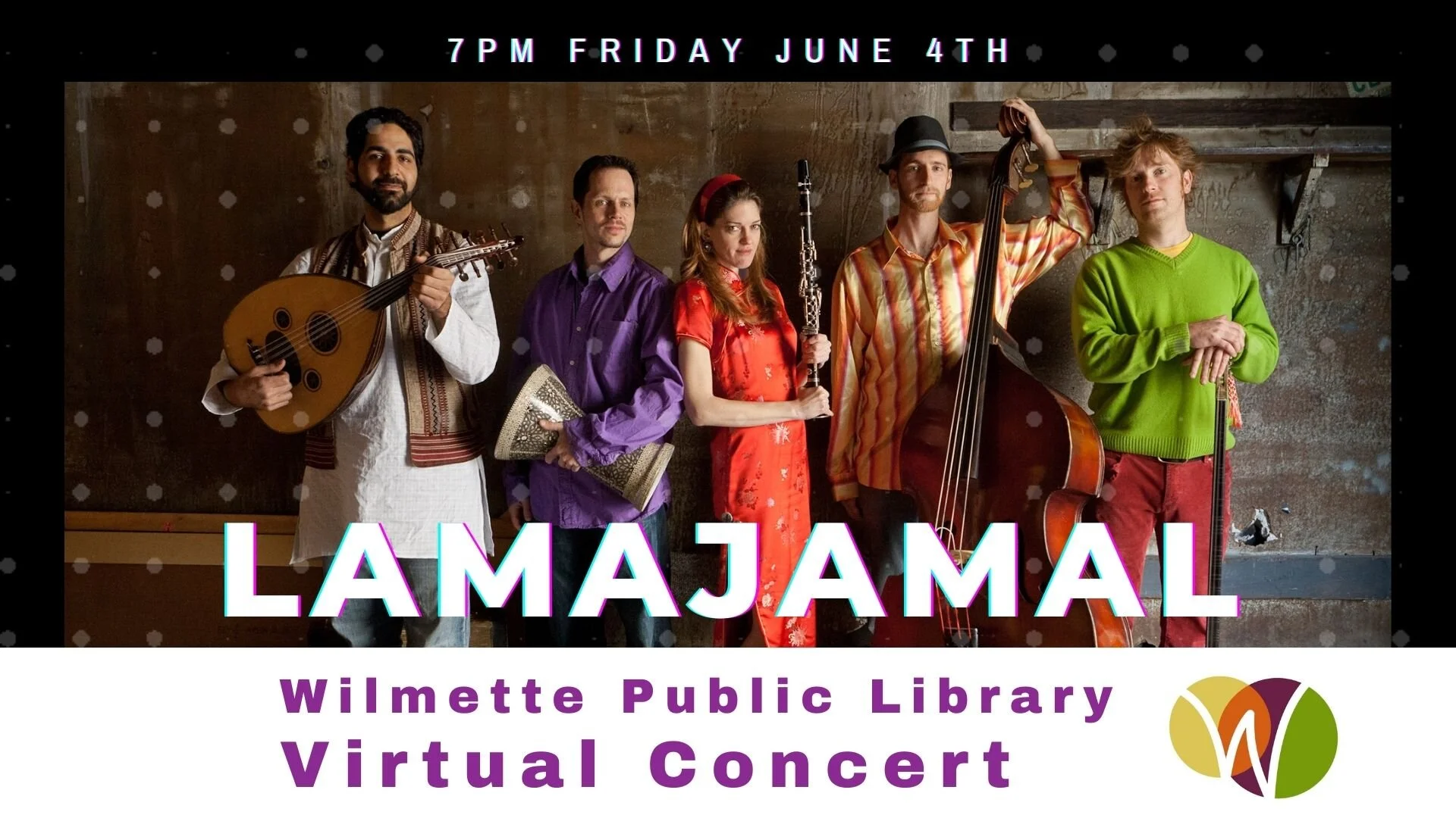 Lamajamal Virtual Concert for Wilmette Public Library June 4, 2021