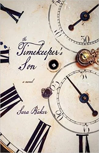 Intima contributor Sara Baker's novel, The Timekeeper's Son
