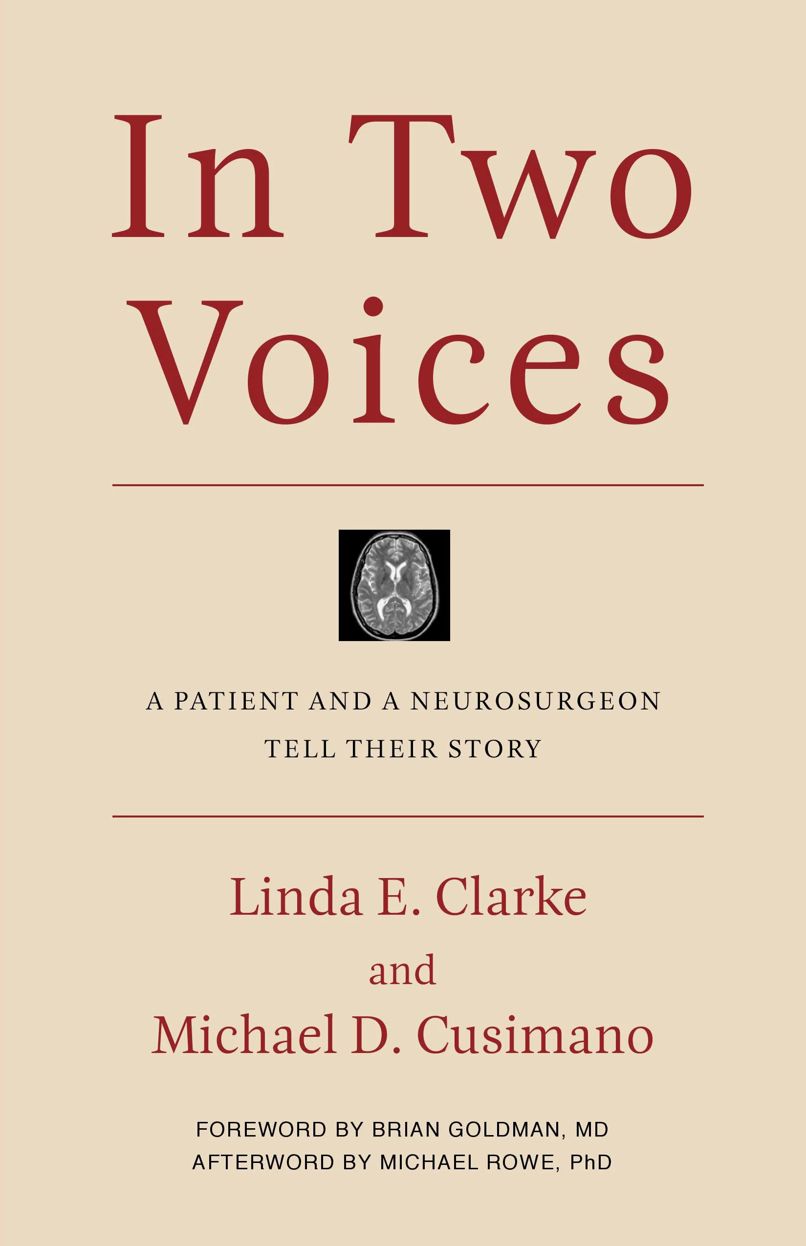 In Two Voices A Patient and a Neurosurgeon Tell Their Story by Linda
