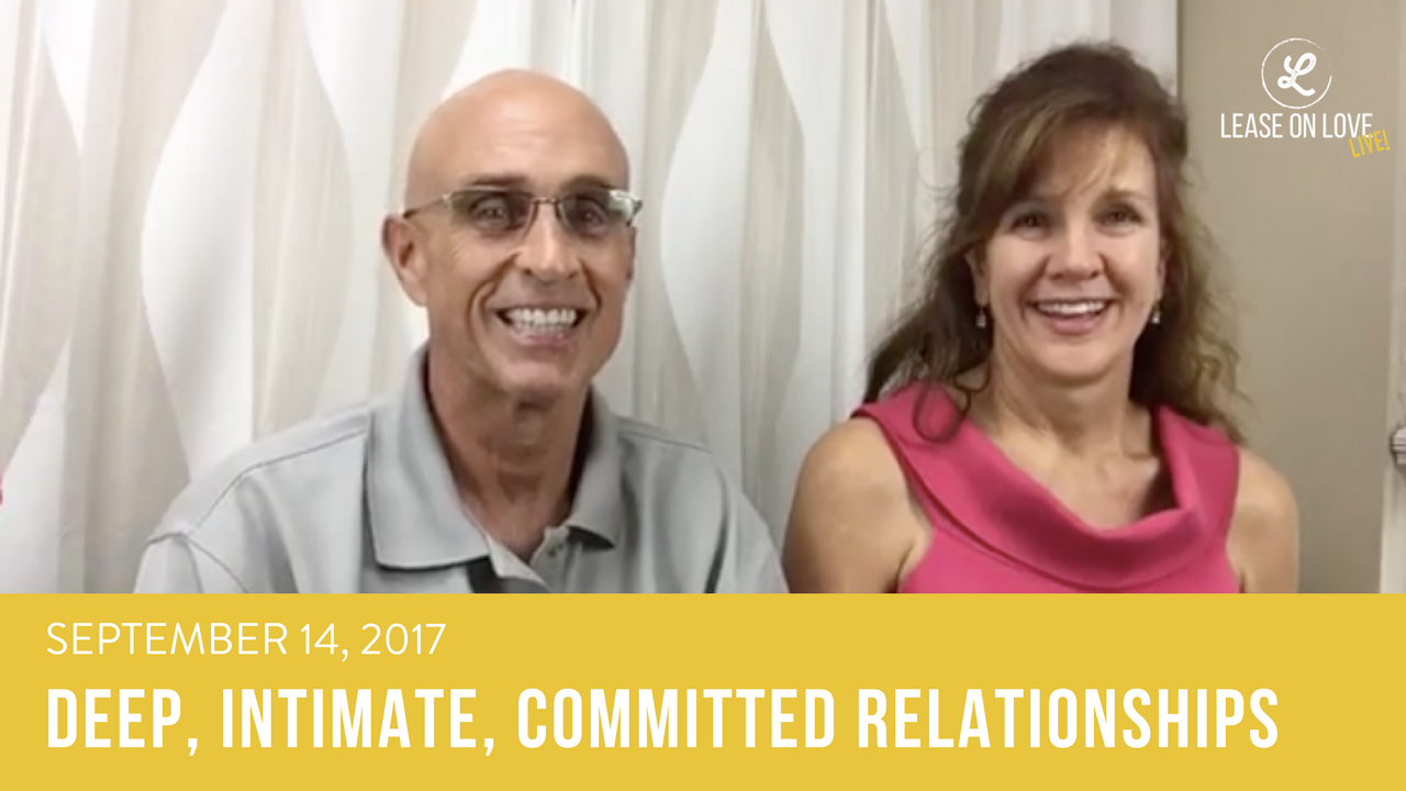 September 14, 2017 - Deep, intimate, committed relationships