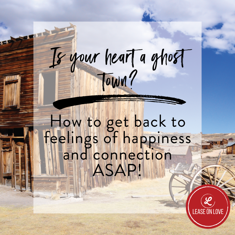 Is your heart a ghost town?