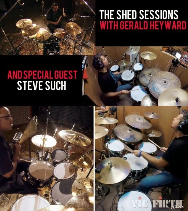 Vic Firth Shed Sessions with Gerald Heyward and Steve Such