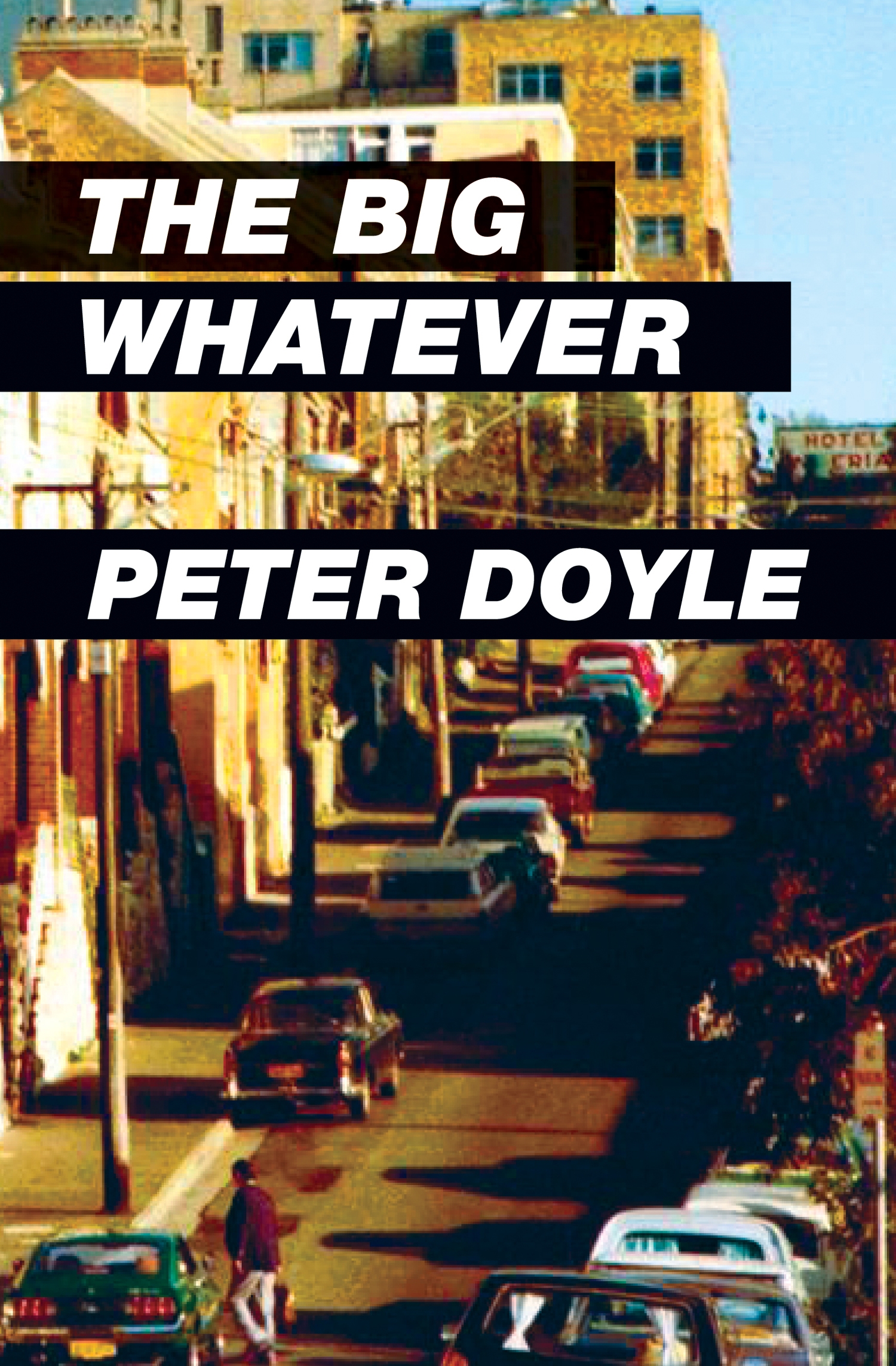 Peter Doyle / The Big Whatever