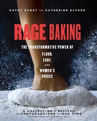 Rage Baking: Conversation with Katherine Alford and Kathy Gunst