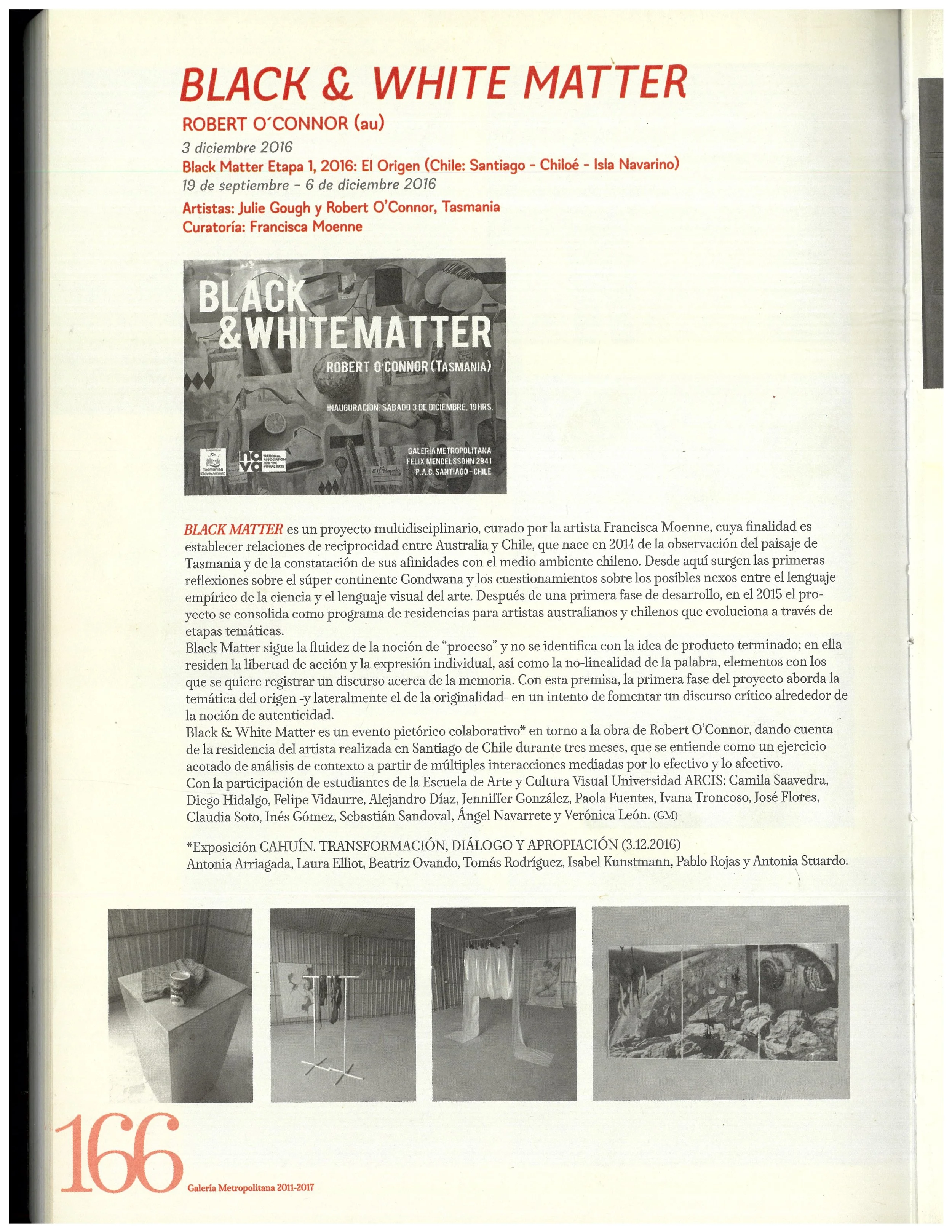 Poster advertising an art exhibition titled 'Black & White Matter' held at Galería Metropolitana from September 19 to December 6, 2016. The poster features a black and white collage with text about the exhibition, artists, curator, inauguration detai