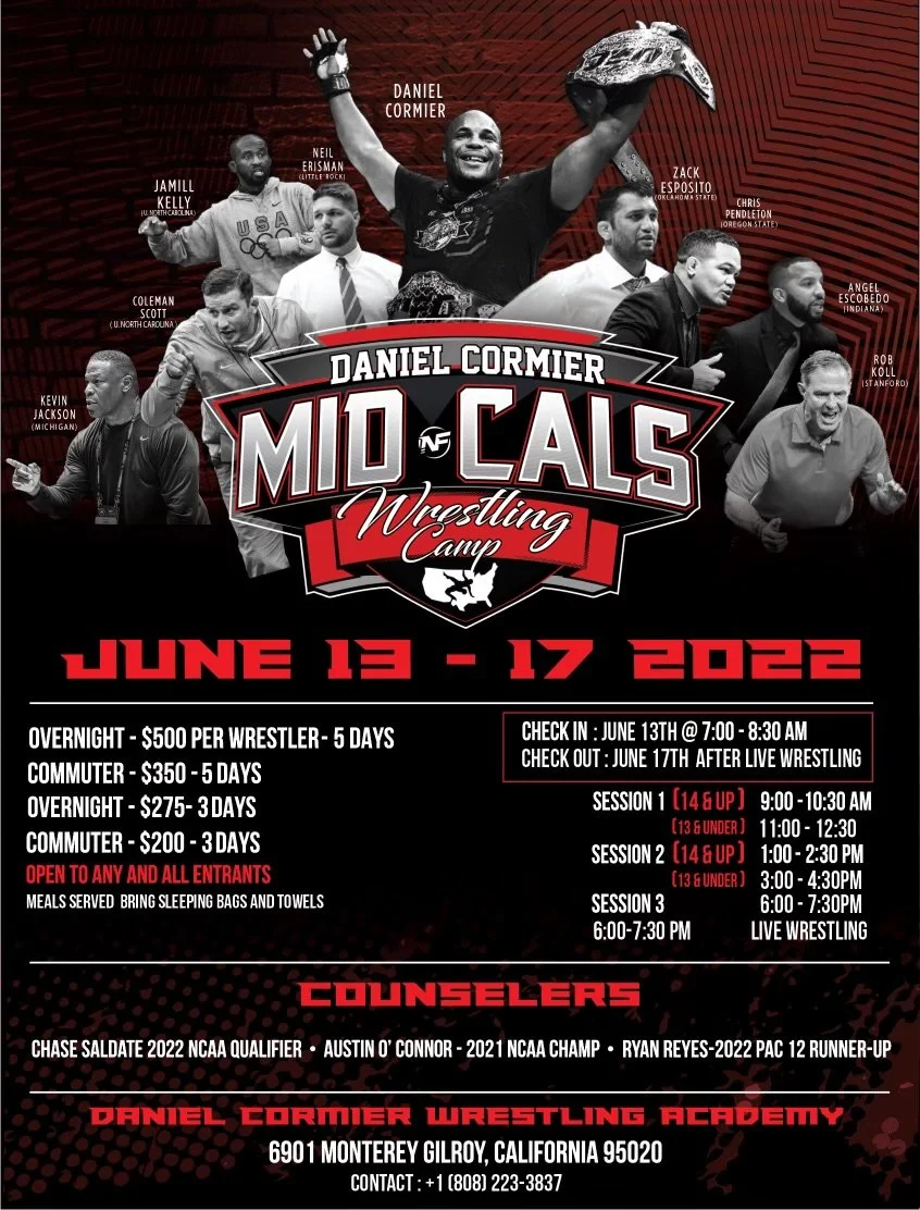 Daniel Cormier's Mid Cals Camp CLICK THE LINKS TO REGISTER!!! DO NOT CHECKOUT ON THIS WEBSITE
