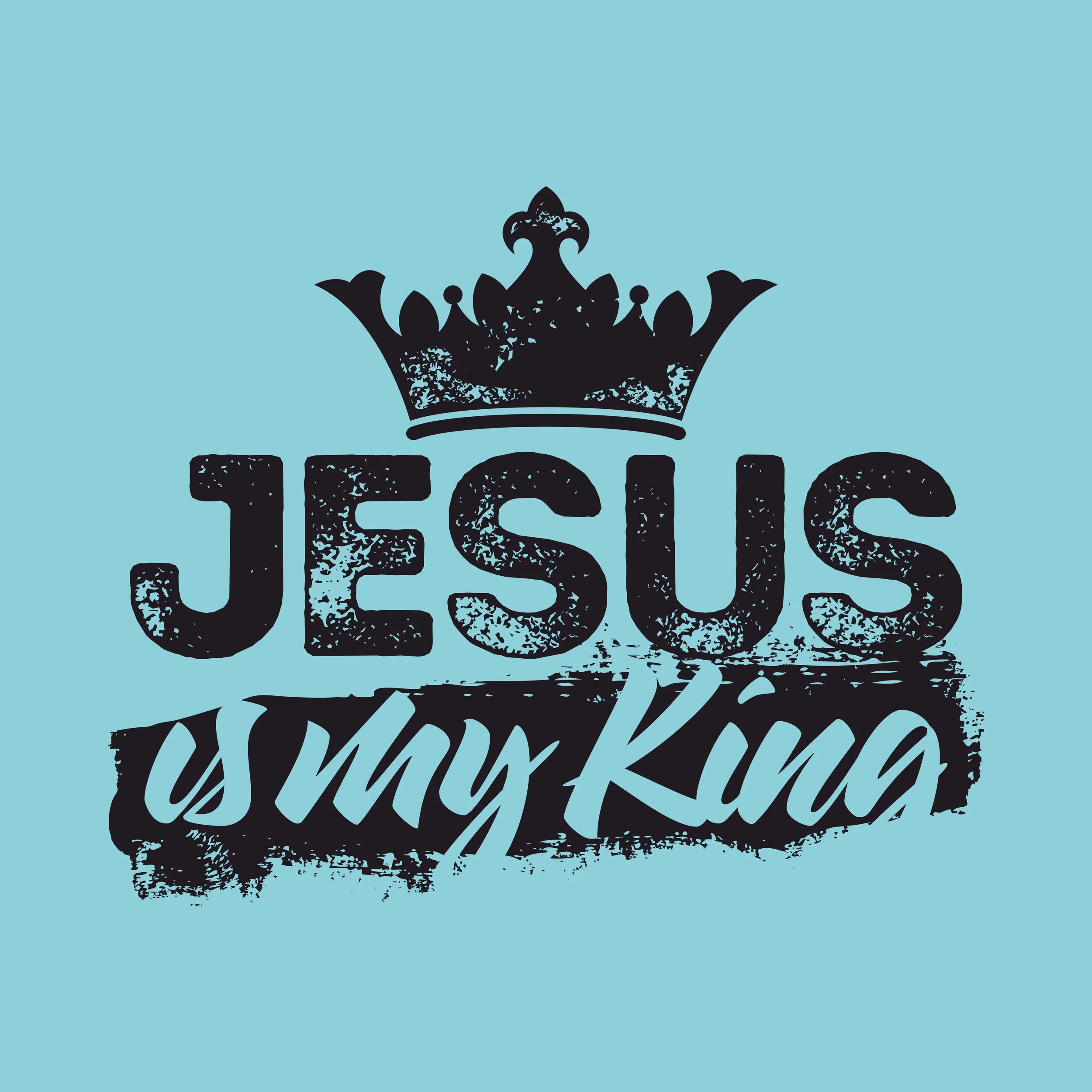 Jesus, my Lord and King