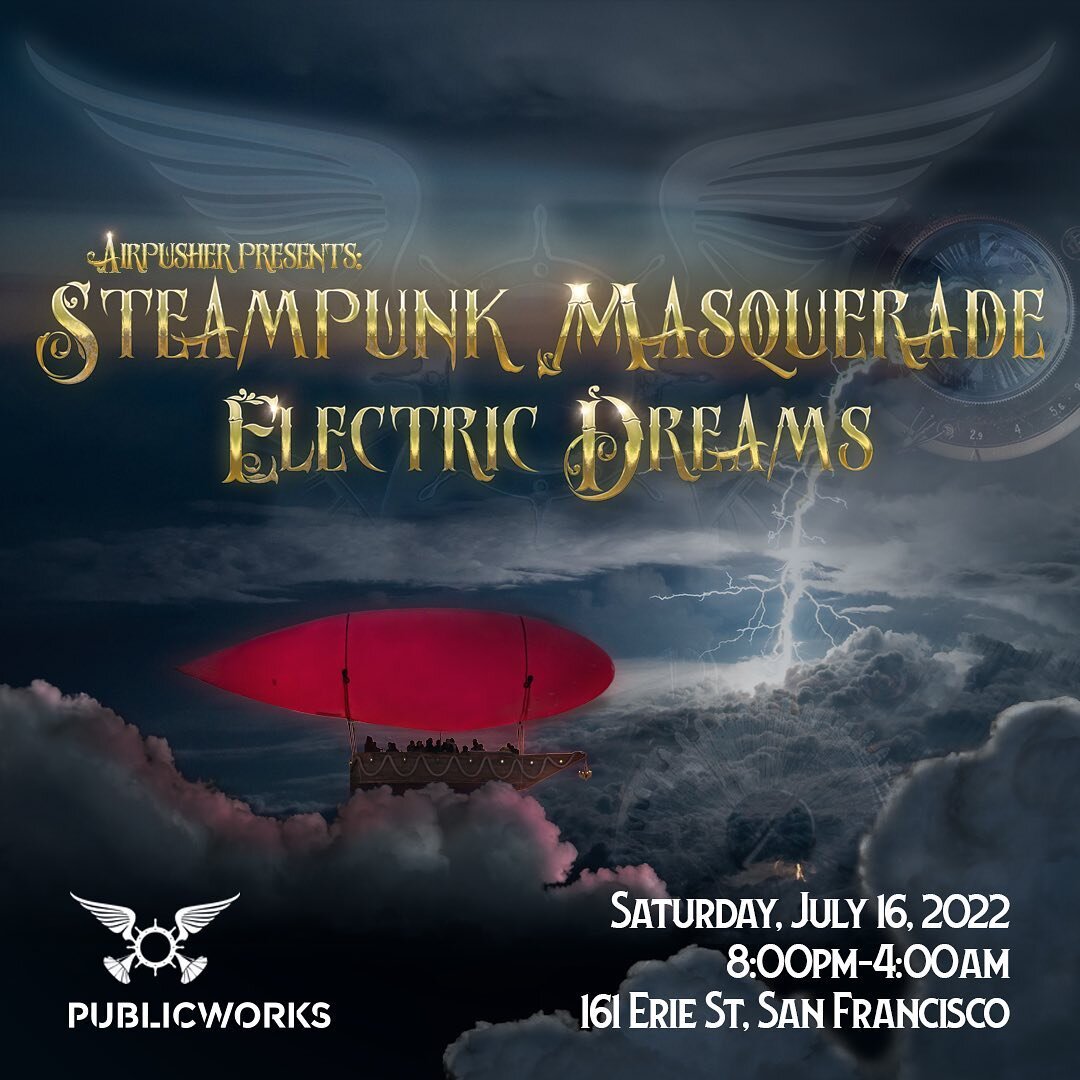 July 16 &mdash; Steampunk Masquerade is BACK @publicworkssf ! Our biggest fundraiser of the year has some amazing things in store. Mark your calendars and stay tuned!