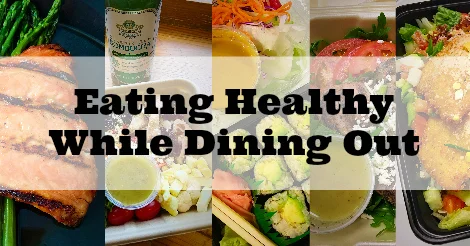 Eating Healthy While Dining Out