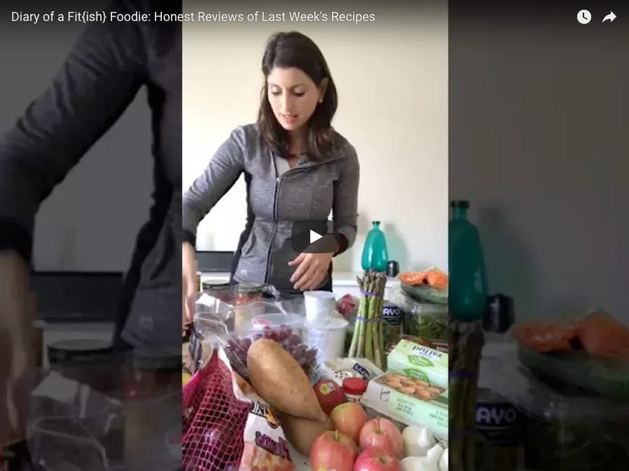  Diary of a Fit{ish} Foodie: Honest Reviews of Last Week's Recipes