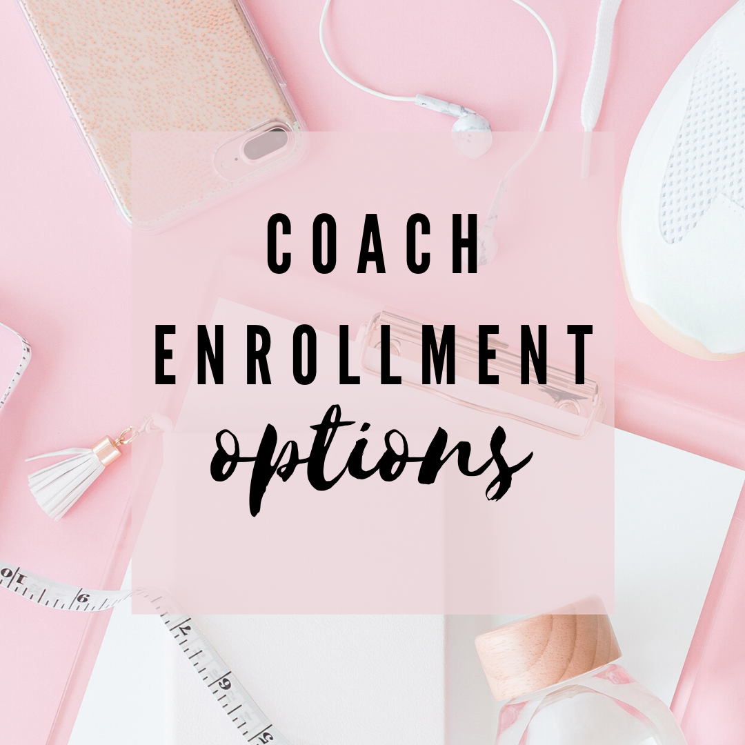 Coach Enrollment Options - #mbf
