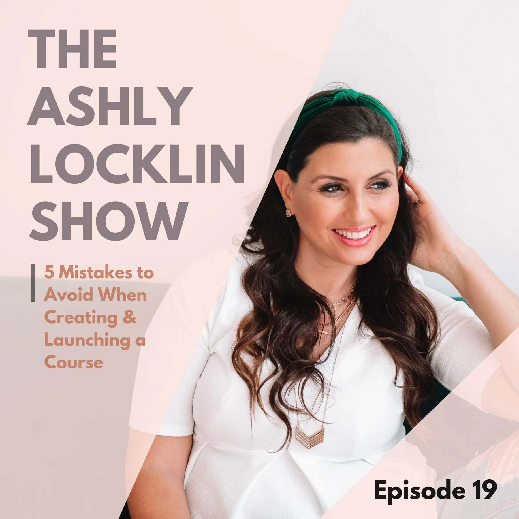 Episode 19: 5 Mistakes to Avoid When Creating &amp; Launching a Course