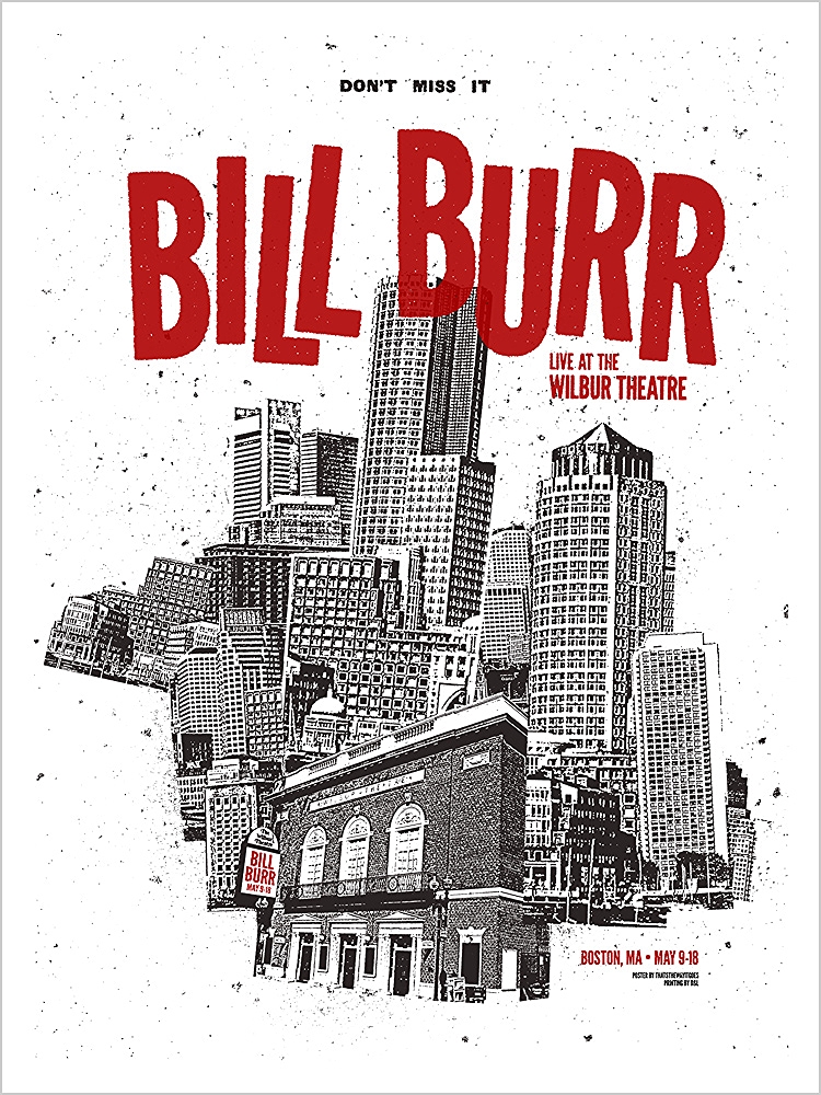 Bill Burr - Wilbur Week