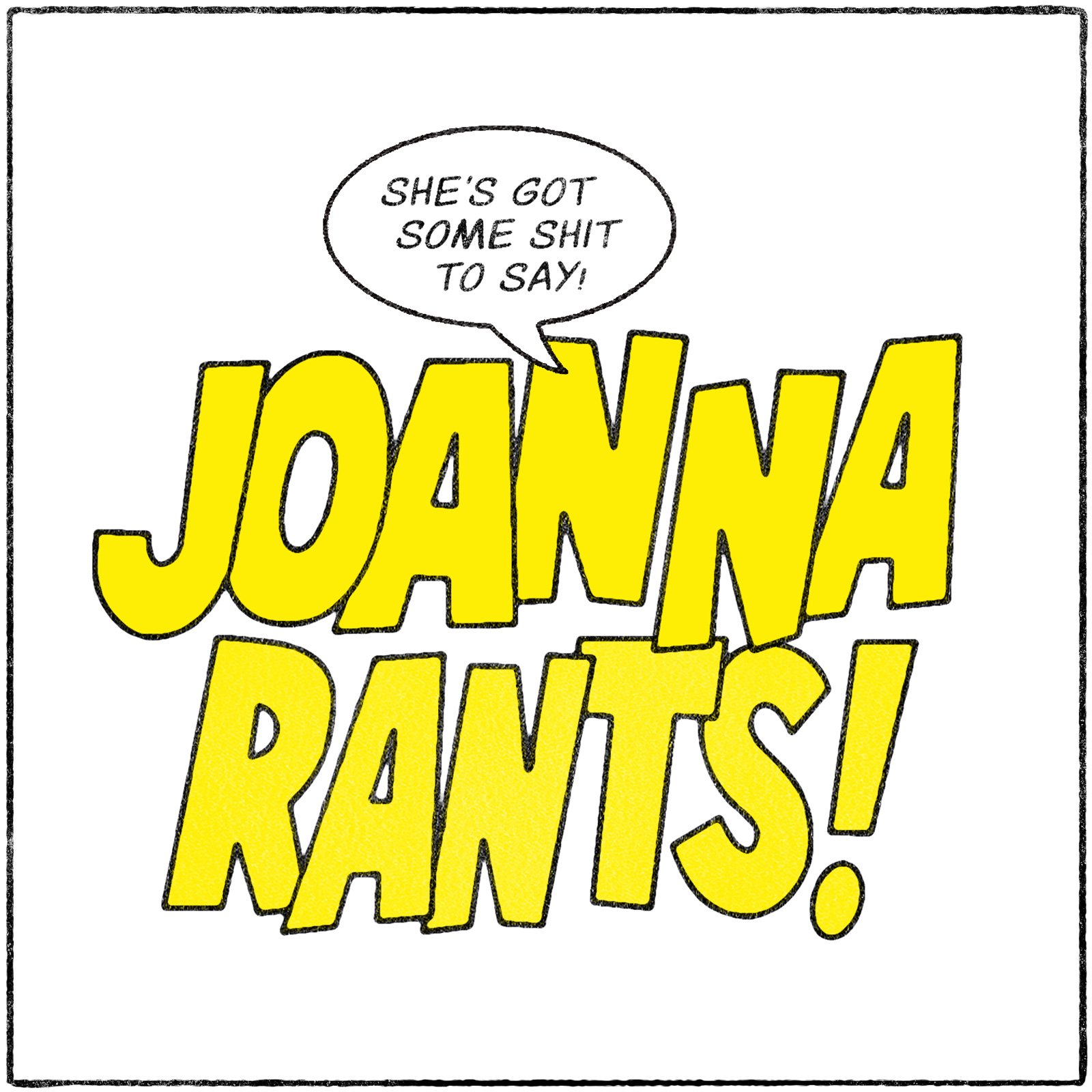 Joanna Rants