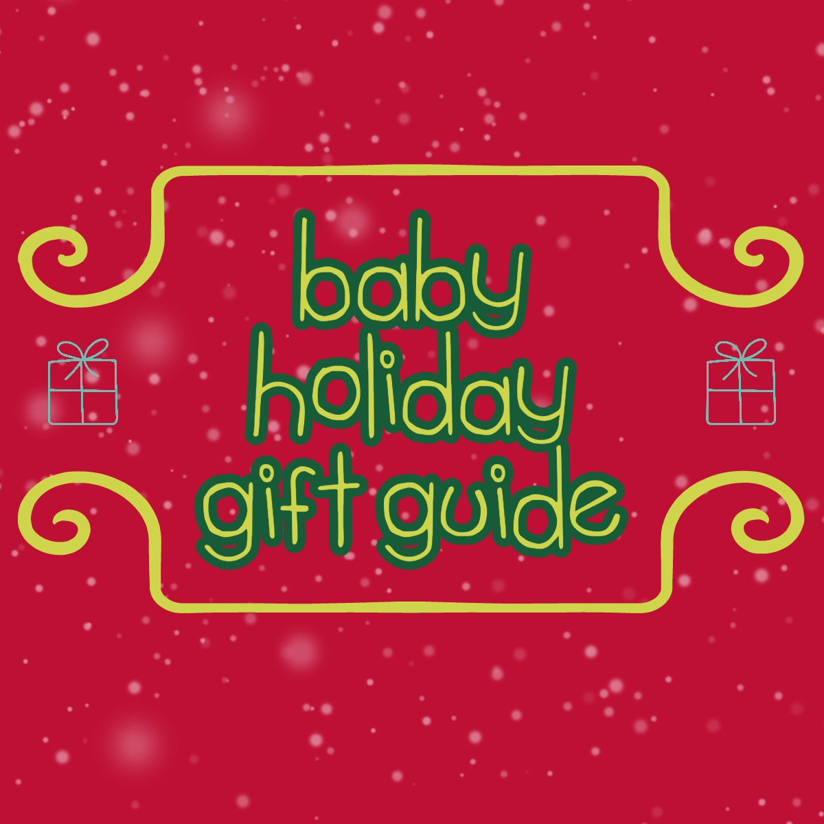 Baby Holiday Gift Guide 2023