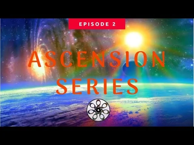 Ascension Series July 16th 2018