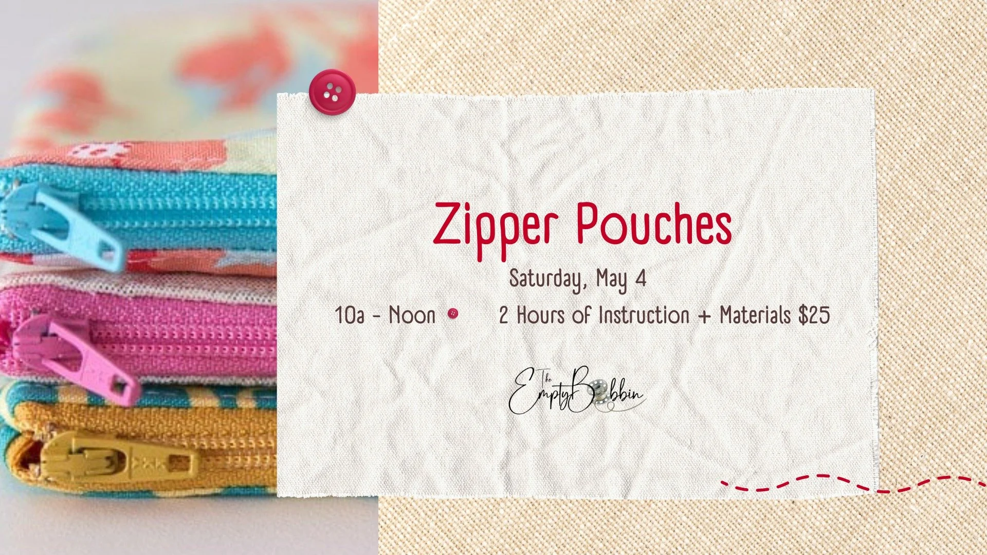 Kids Class Zipper Pouches- The Empty Bobbin