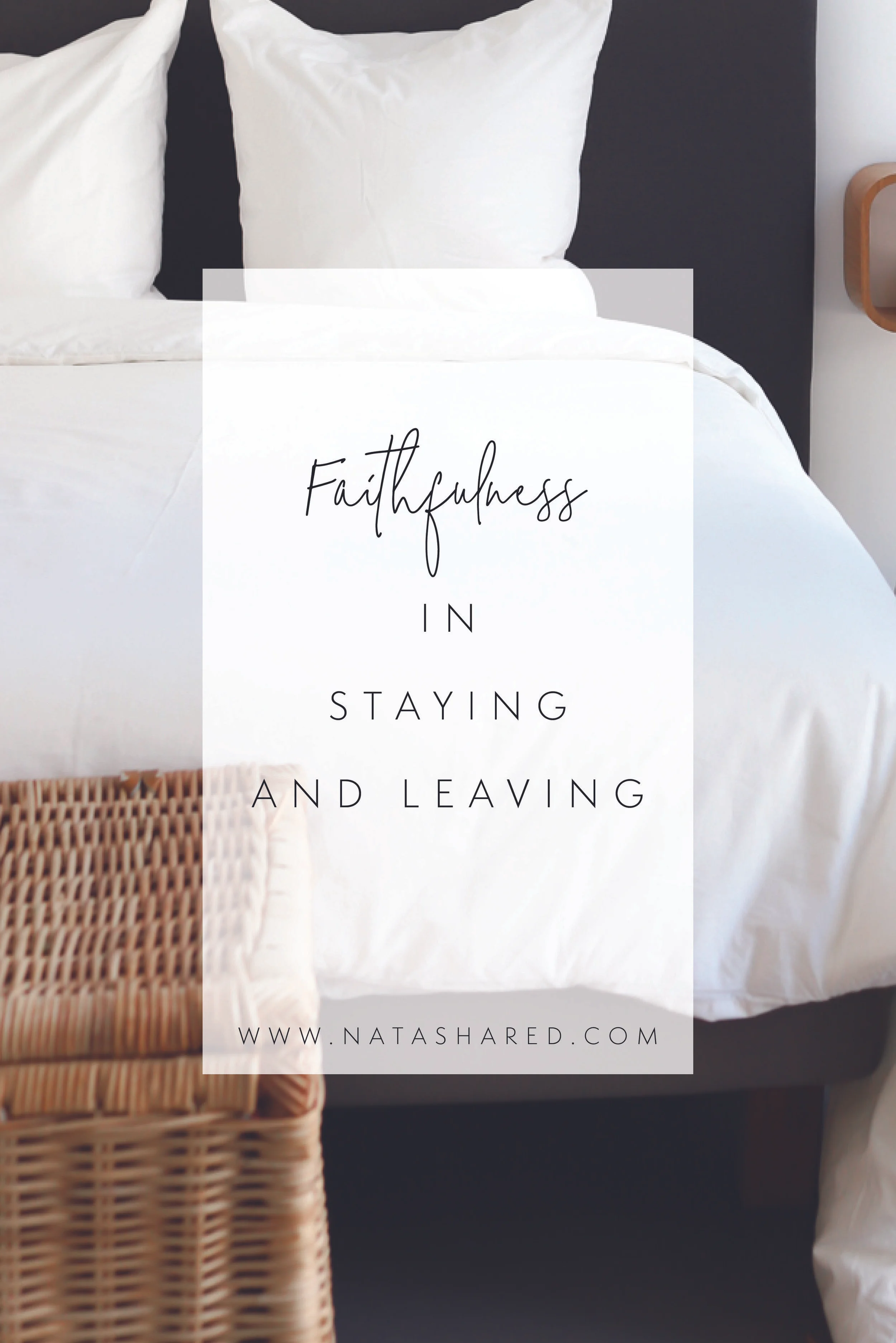 FaithfulnessinStayingLeavingBlog.jpg