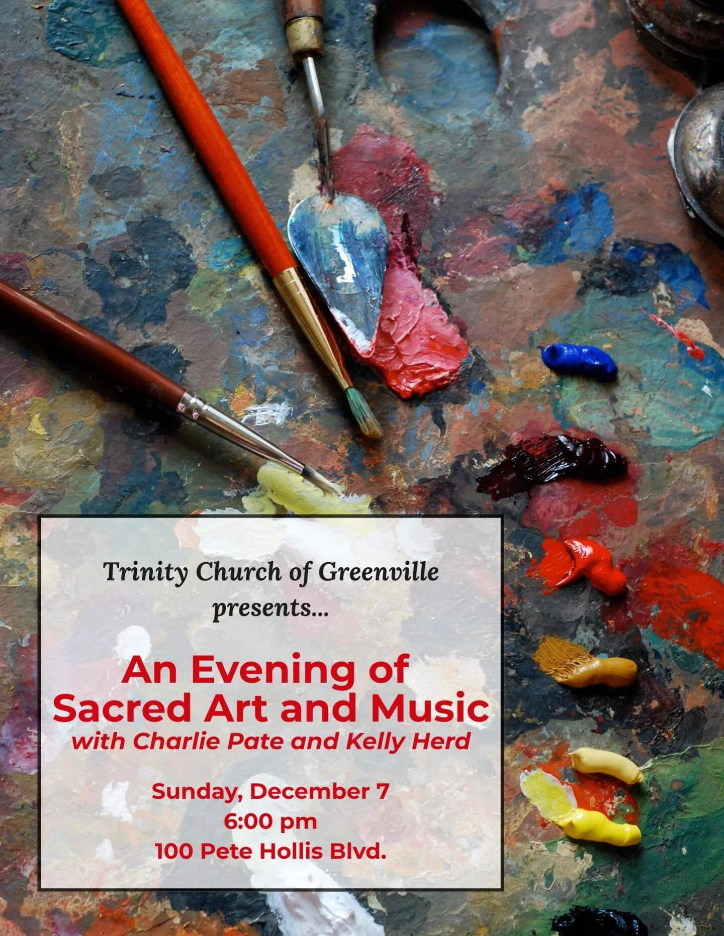 Mark your calendars! Trinity Church is thrilled to present &ldquo;An Evening of Sacred Art and Music&rdquo; with Charlie Pate painting on canvas in real time while Kelly Herd plays masterfully on the piano. We hope you will join us in this special se