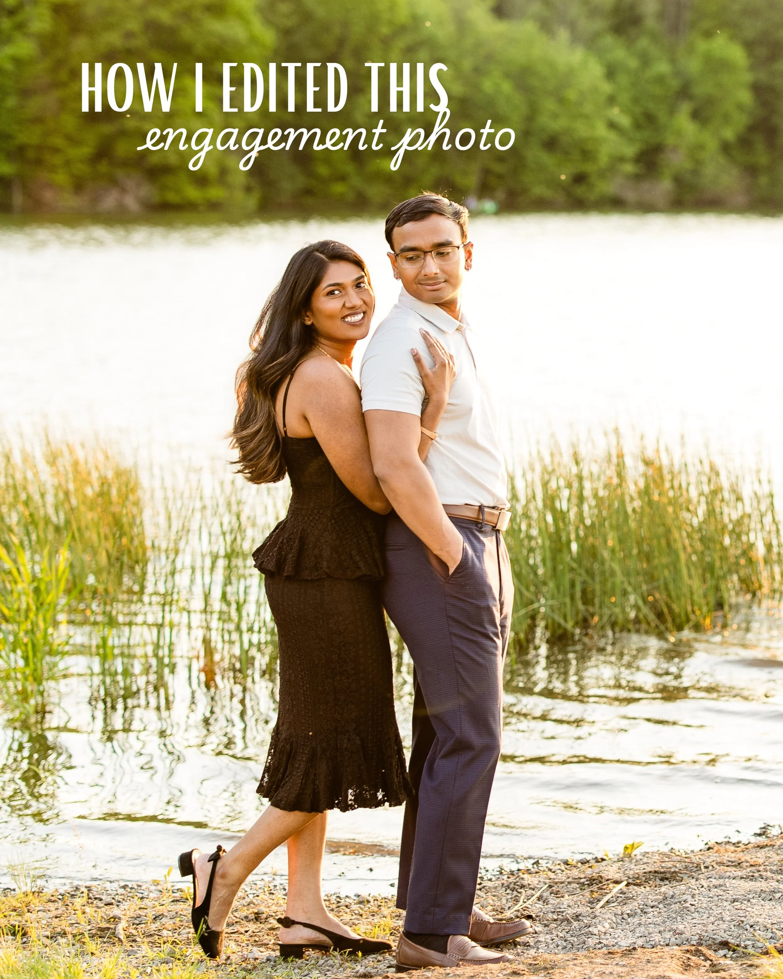 Lightroom editing tutorial Adobe Lightroom editing How to edit engagement photos Engagement photo editing workflow Lightroom editing process