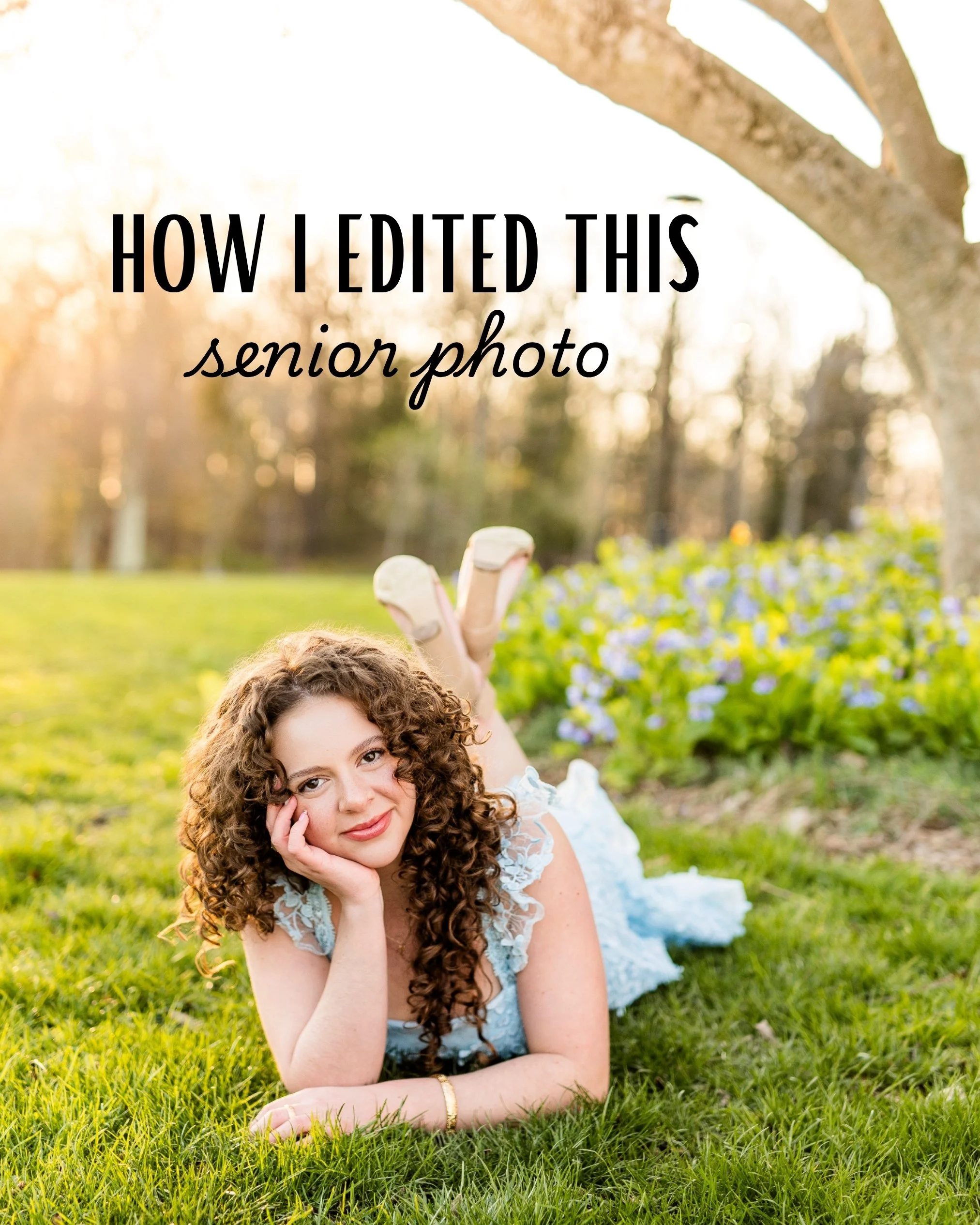 Senior photo editing Senior portrait editing Lightroom editing tutorial Adobe Lightroom workflow How to edit senior photos Senior photography editing