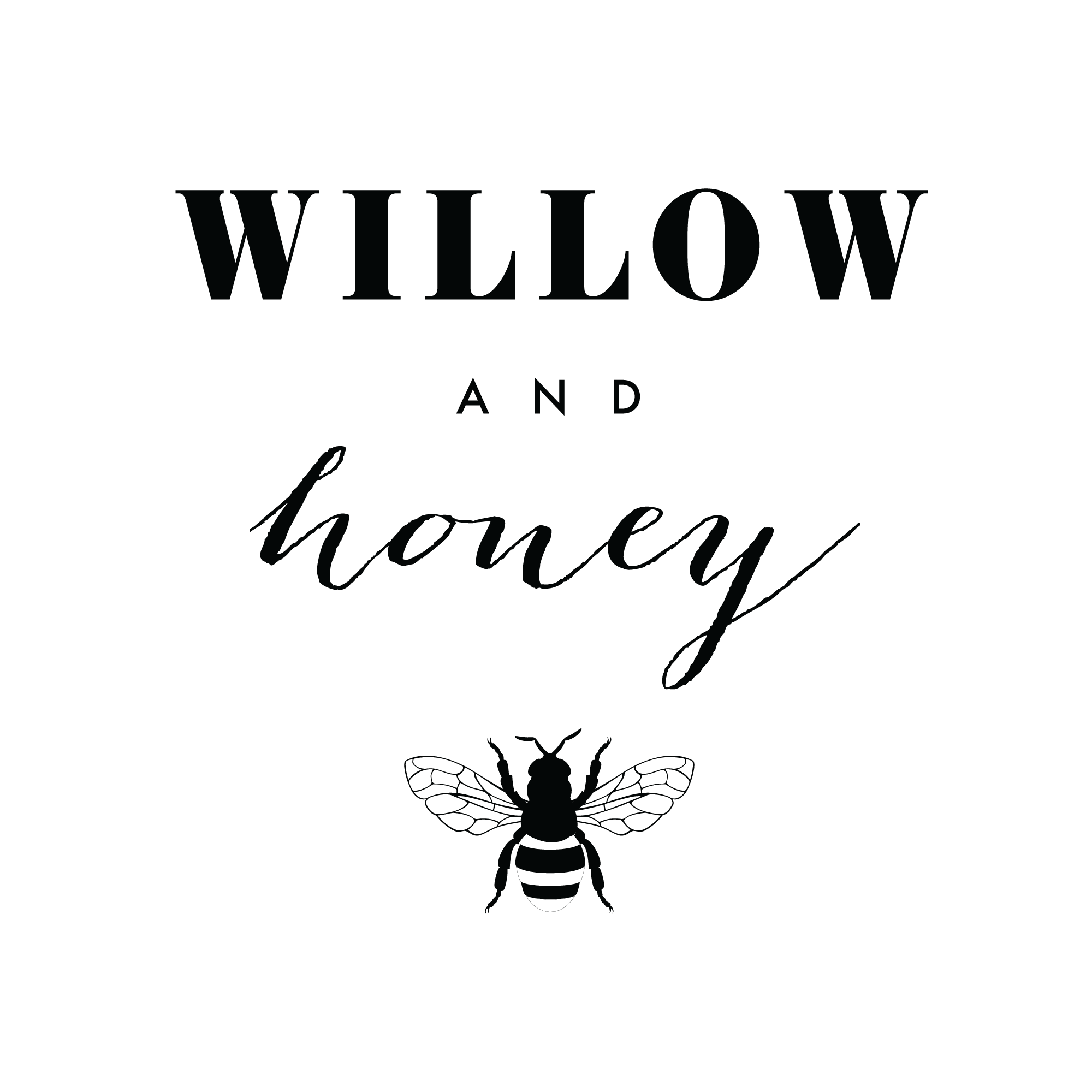 Willow and Honey