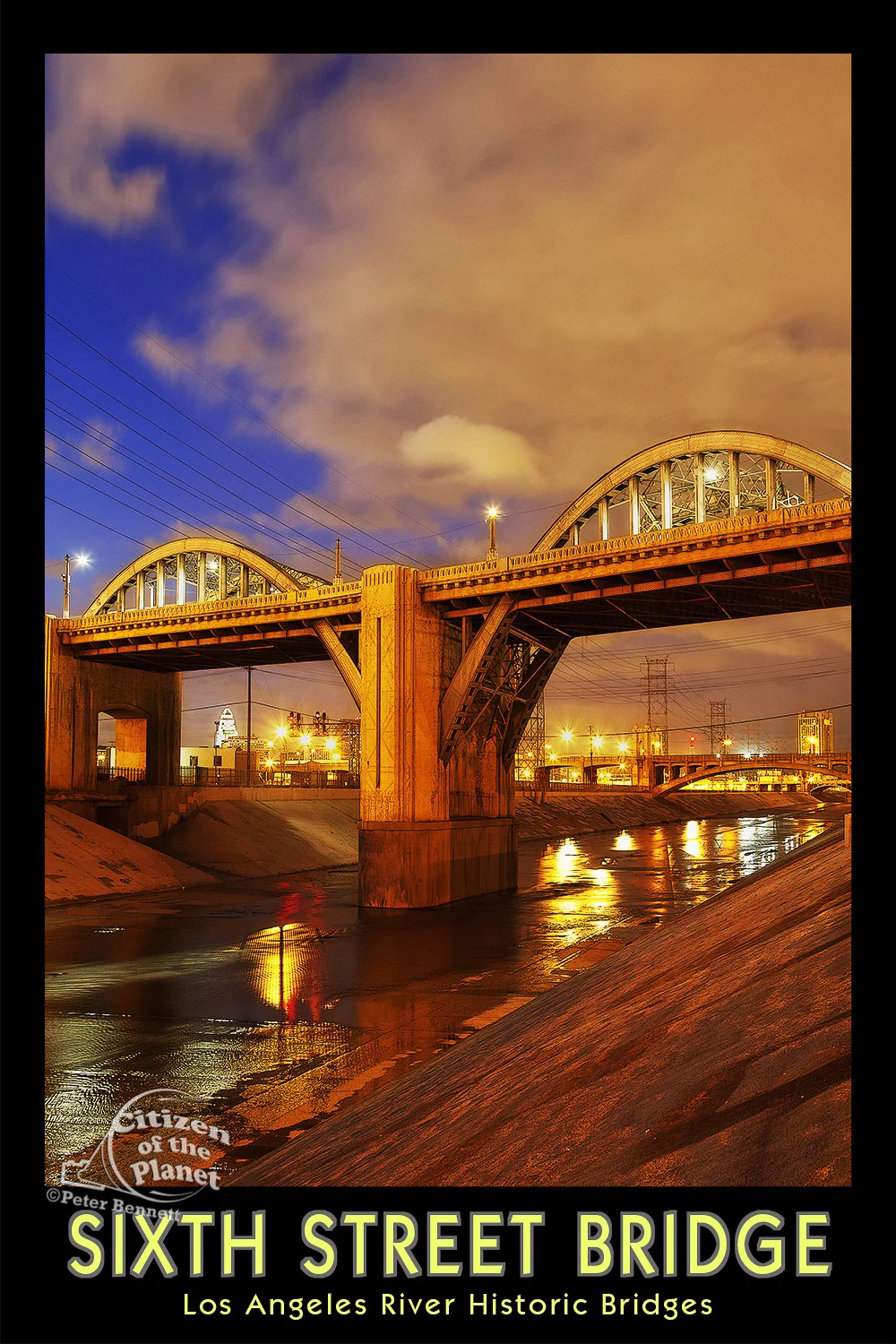 LA Historic Bridges - Sixth Street Bridge poster