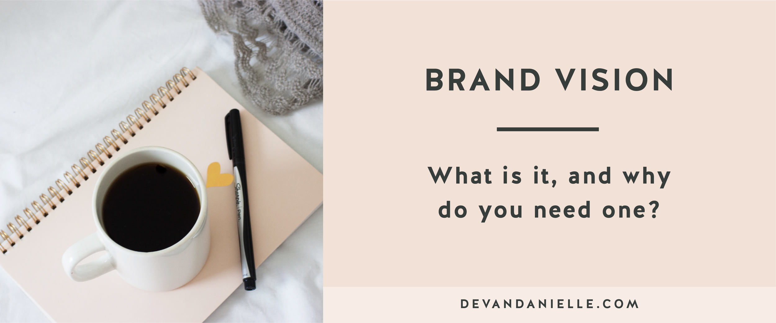 Brand Vision: What is it, and why do you need one?