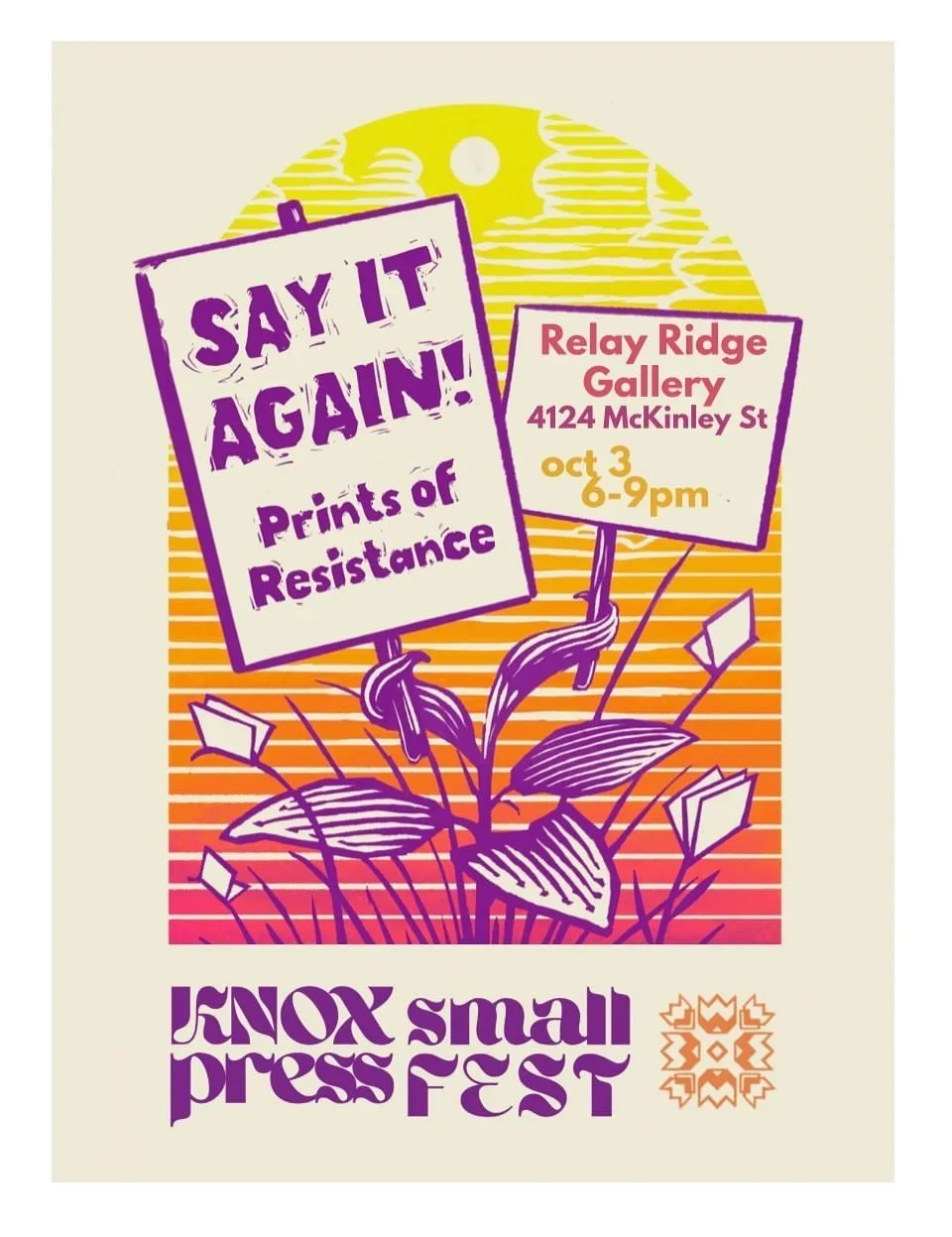 SAY IT AGAIN! Prints of Resistance - @ Relay Ridge Gallery in Knoxville, TN