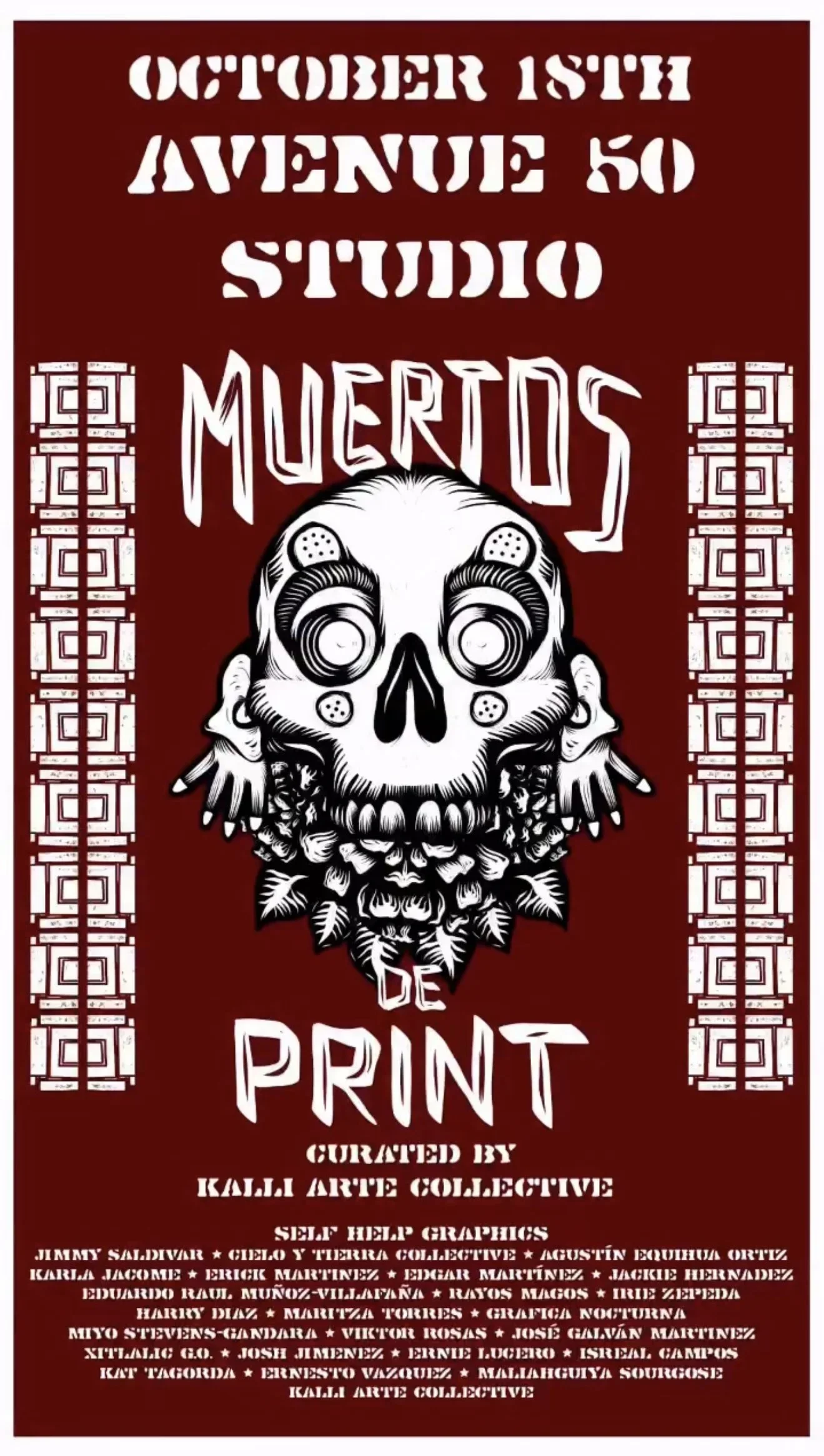 Kalli Arte Collective Presents: Muertos De Print @ Avenue 50 Studio - Highland Park, Los Angeles, CA